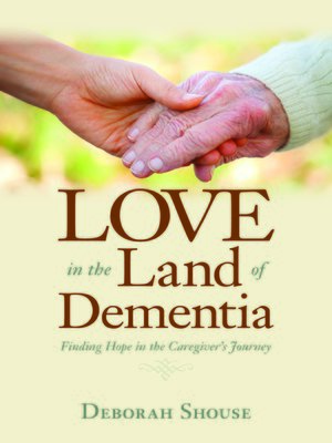 cover image of Love in the Land of Dementia